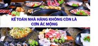 HỌC THỰC TẾ KẾ TOÁN NHÀ HÀNG TỪ A - Z